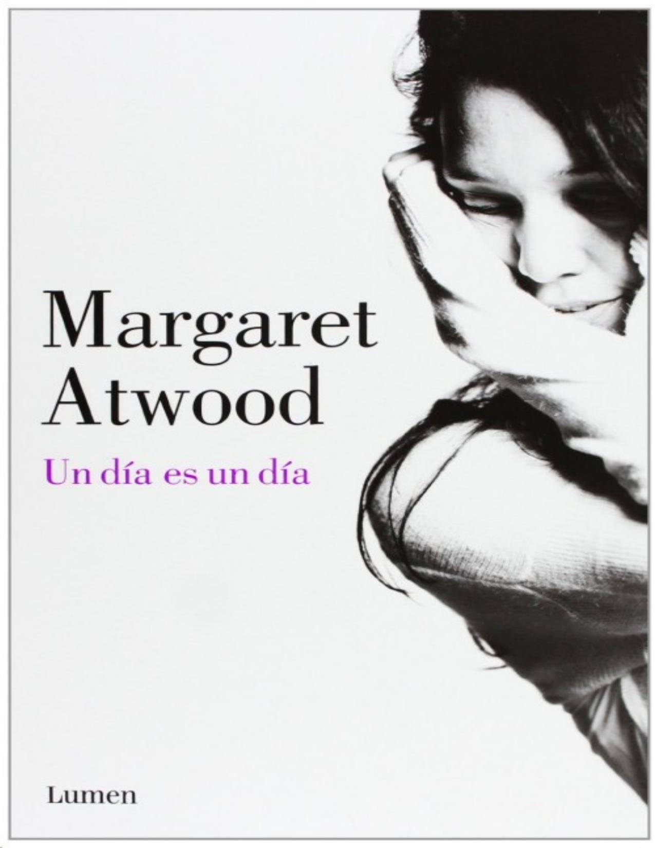 Un día es un día de Margaret Atwood, portada del libro