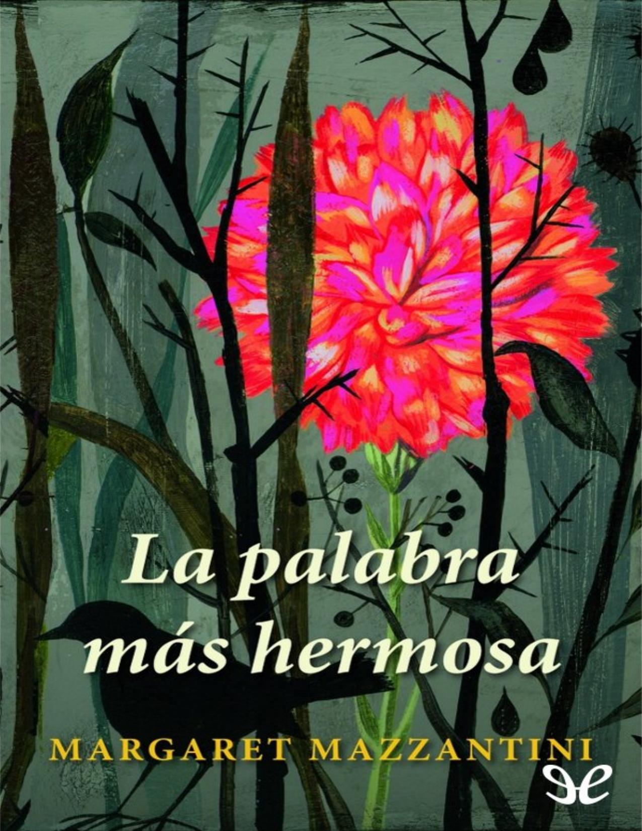 La palabra más hermosa de Margaret Mazzantini, portada del libro