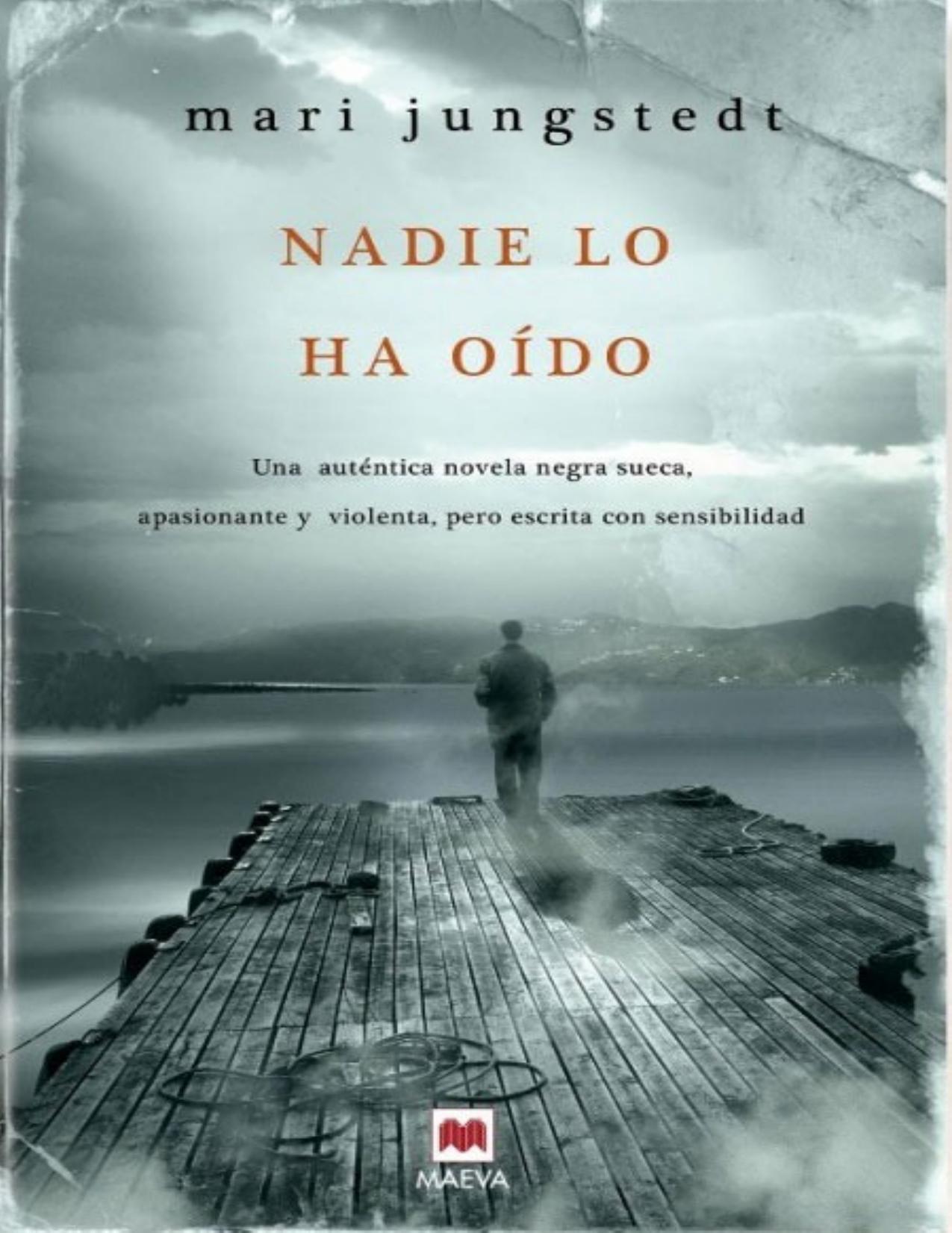 Nadie lo ha oido de Mari Jungstedt, portada del libro