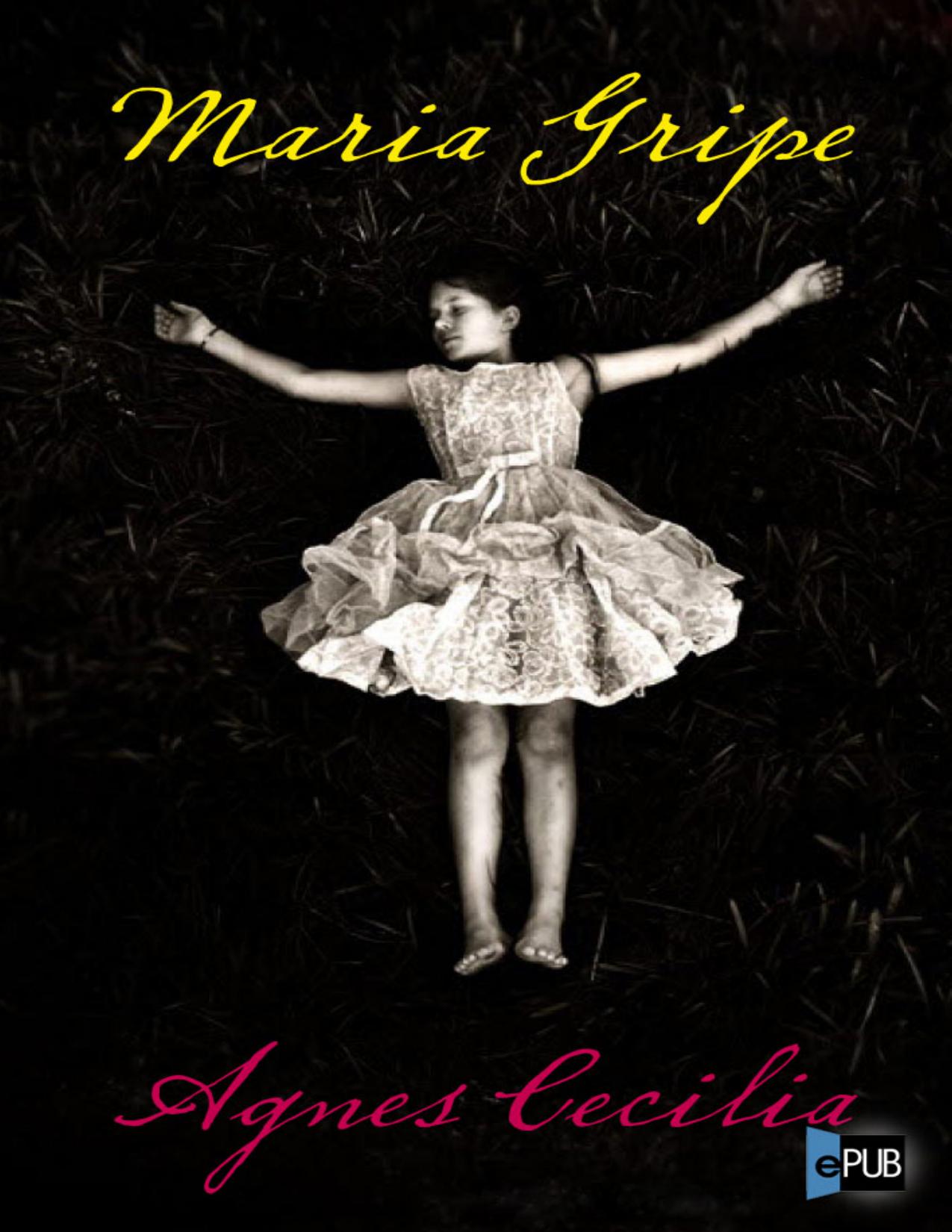 Agnes Cecilia de Maria Gripe, portada del libro