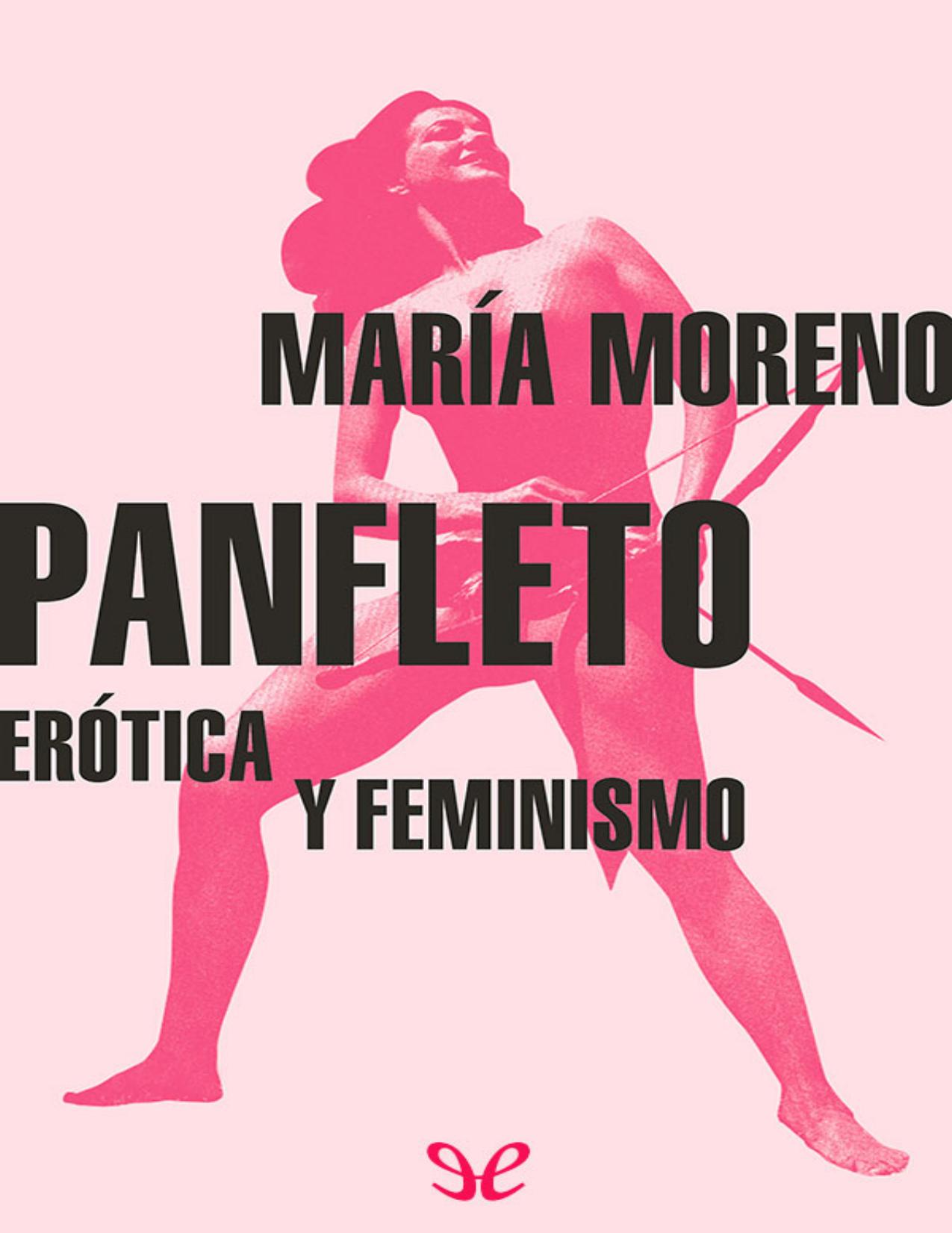 Panfleto_ erotica y feminismo de Maria Moreno, portada del libro