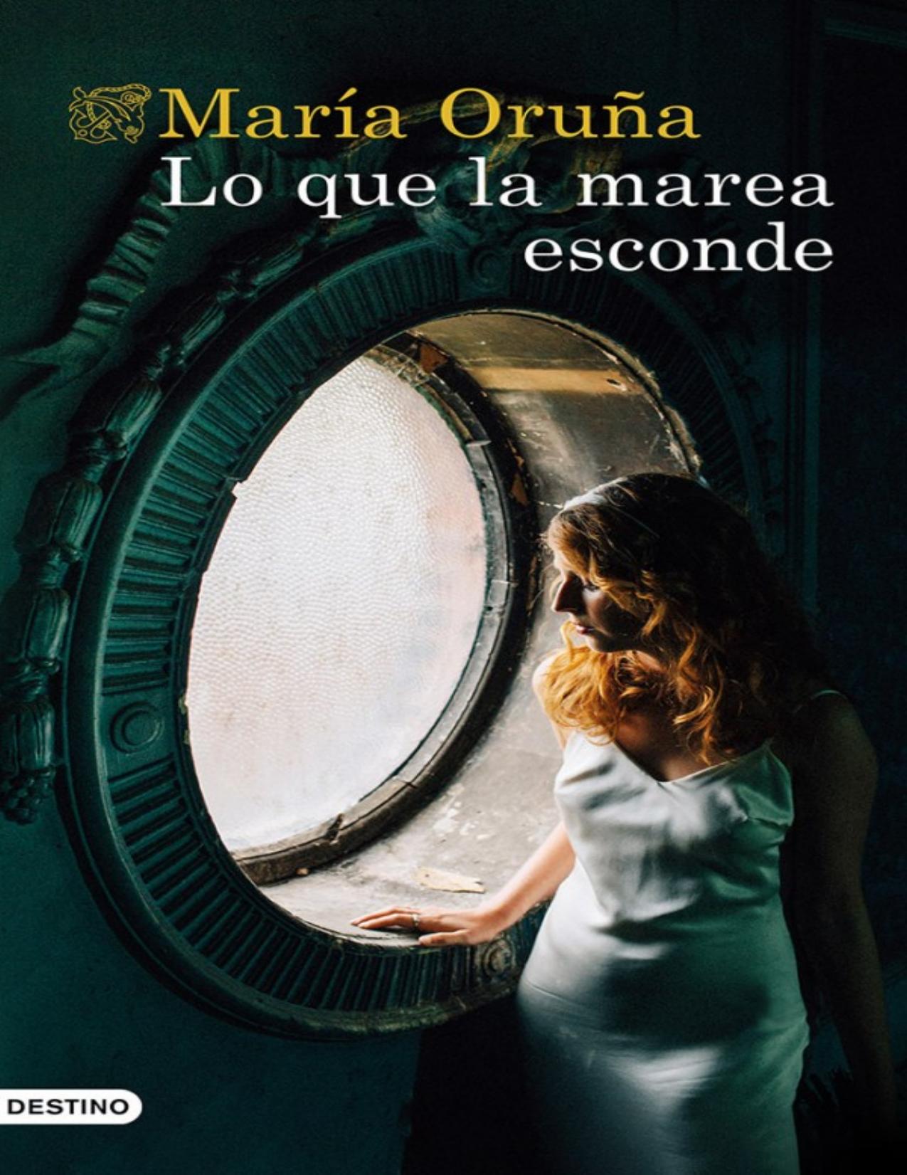 Lo que la marea esconde de Maria Oruna, portada del libro