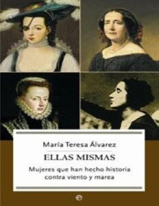 Portada de Ellas mismas. Mujeres que han hecho historia