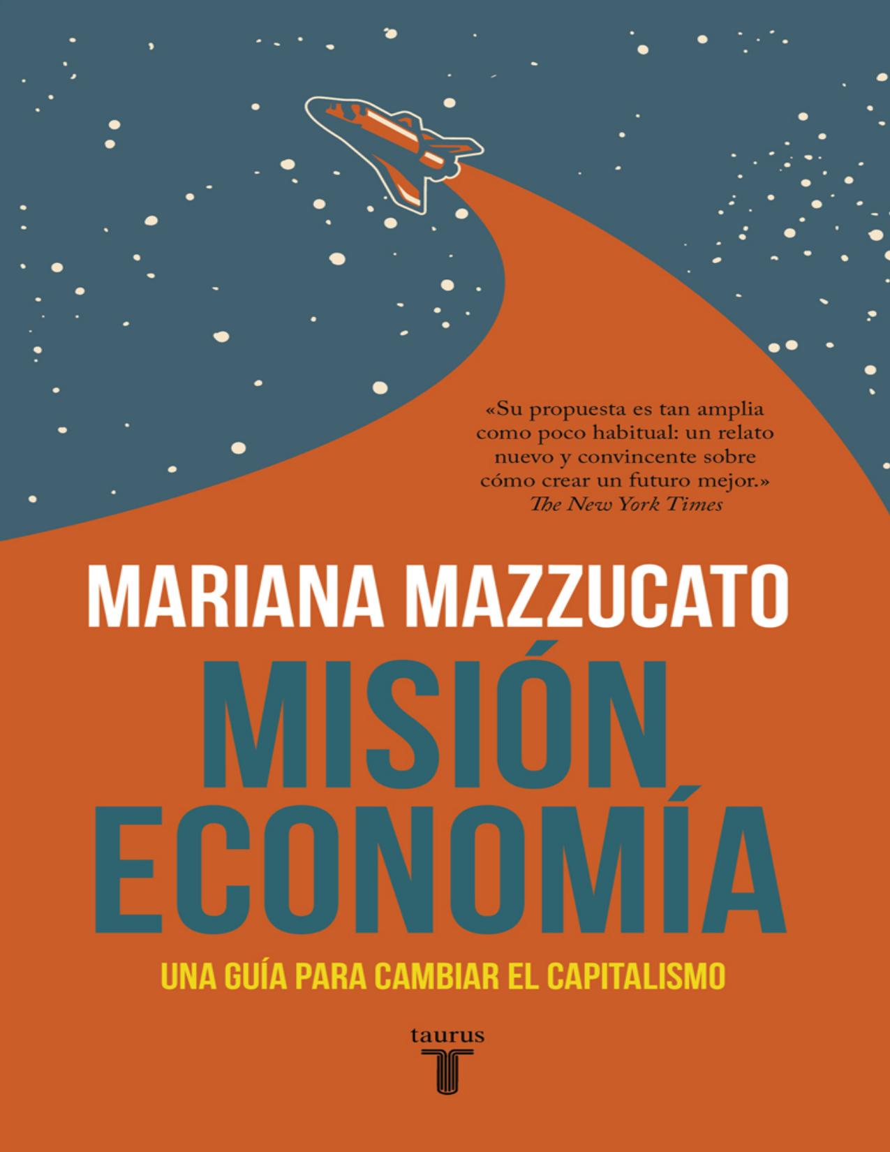 Misión economía: Una guía para cambiar el capitalismo de Mariana Mazzucato, portada del libro