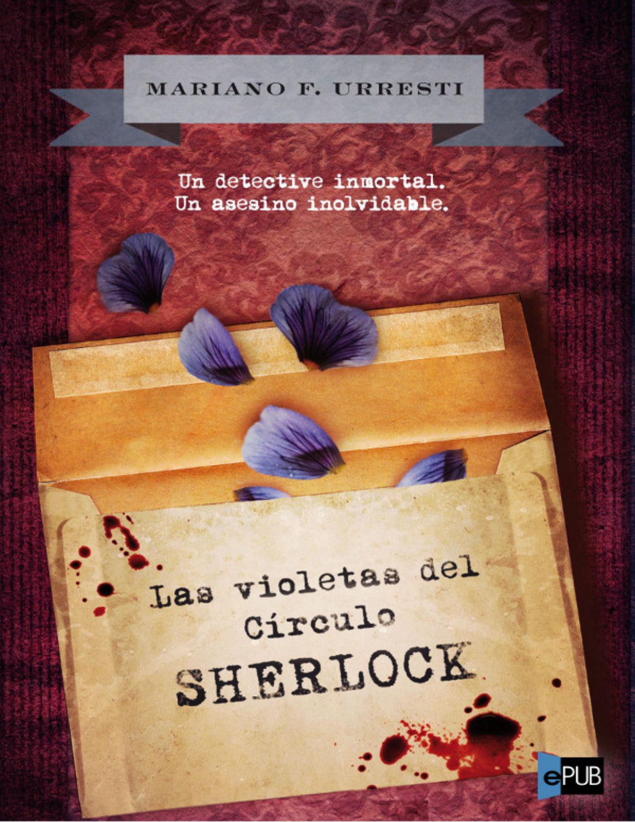 Las violetas del Círculo Sherlock de Mariano F. Urresti, portada del libro