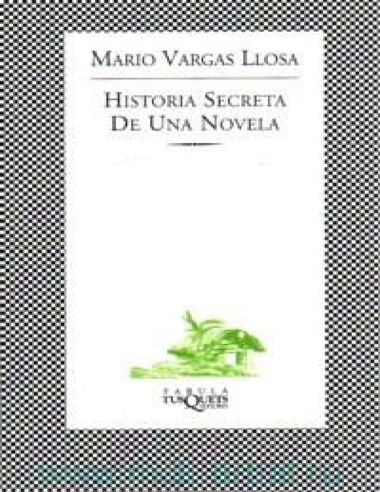 Historia secreta de una novela de Mario Vargas Llosa, portada del libro