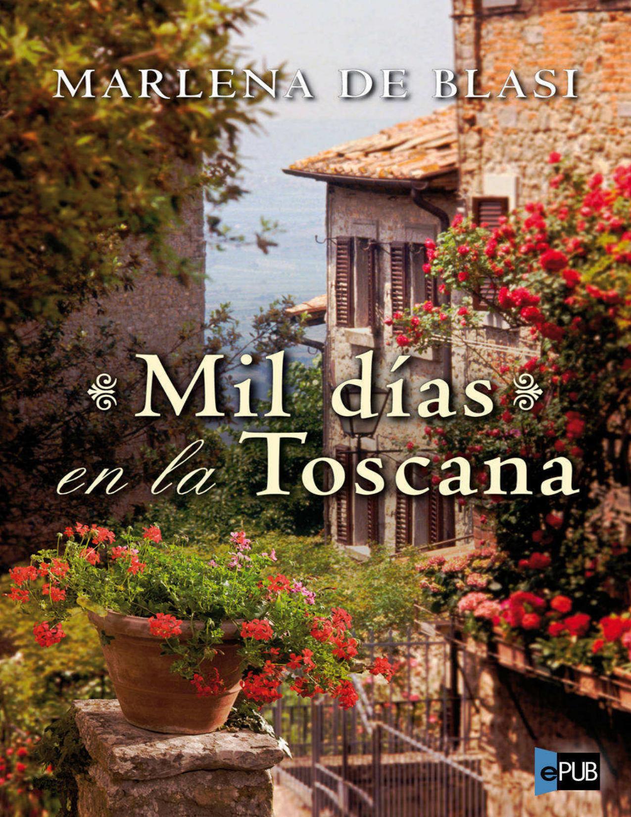 Mil días en la Toscana de Marlena de Blasi, portada del libro