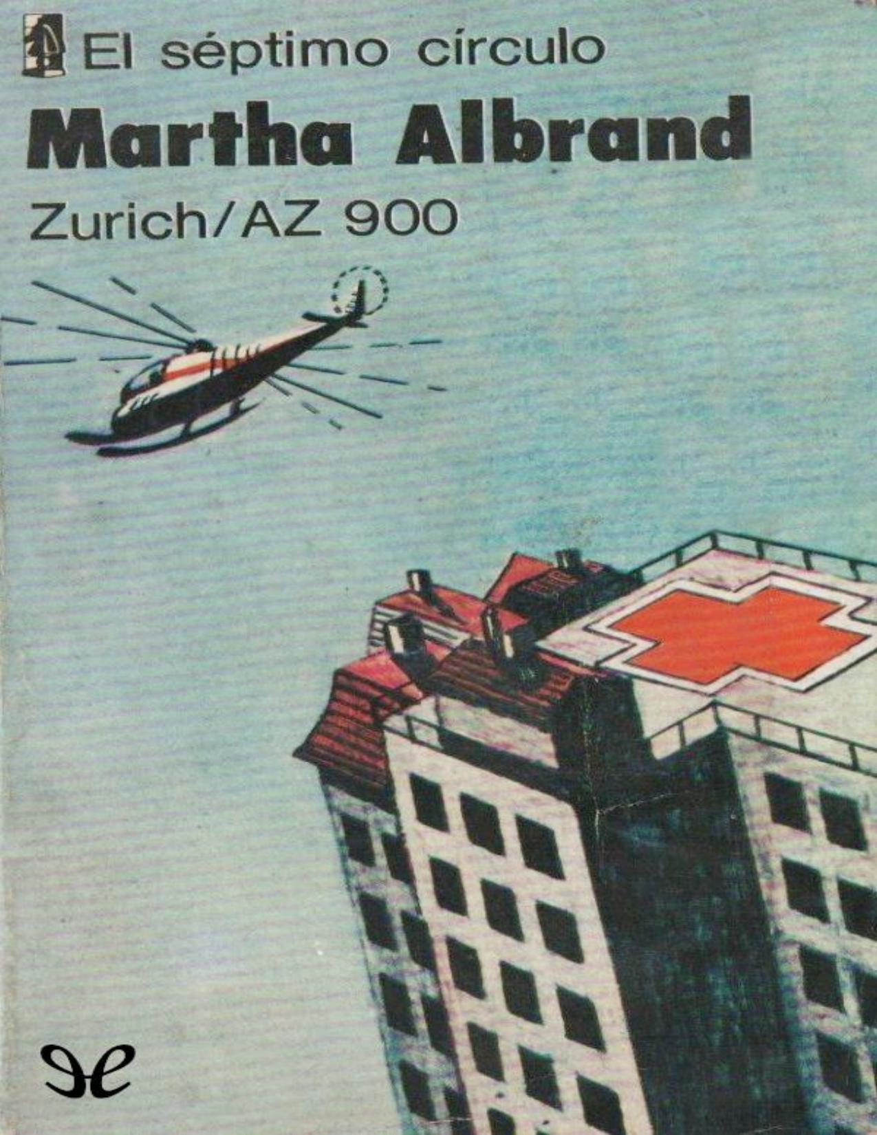Zurich/AZ 900 de Martha Albrand, portada del libro