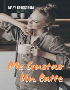 Portada de Me Gustas Un Latte
