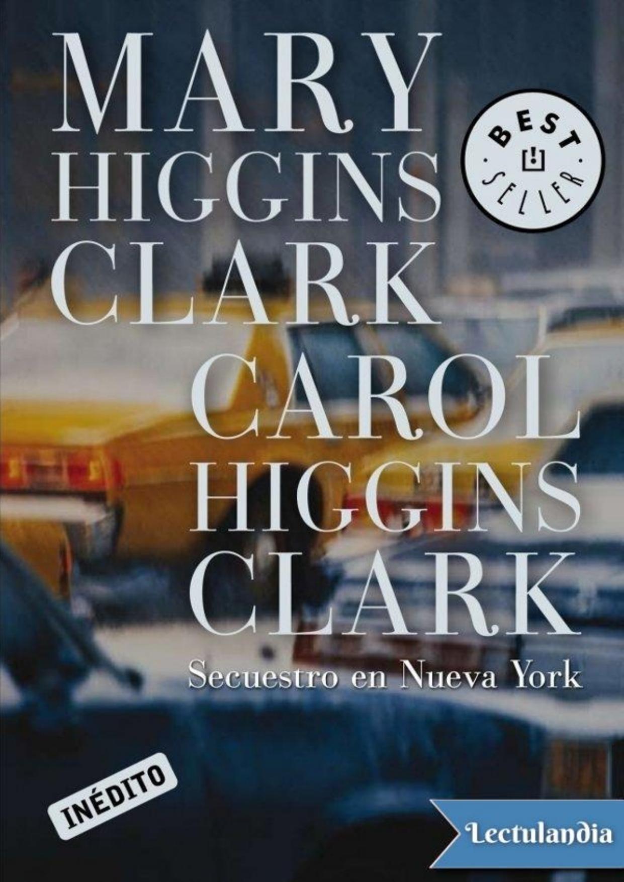 Secuestro en Nueva York de Mary Higgins Clark, portada del libro
