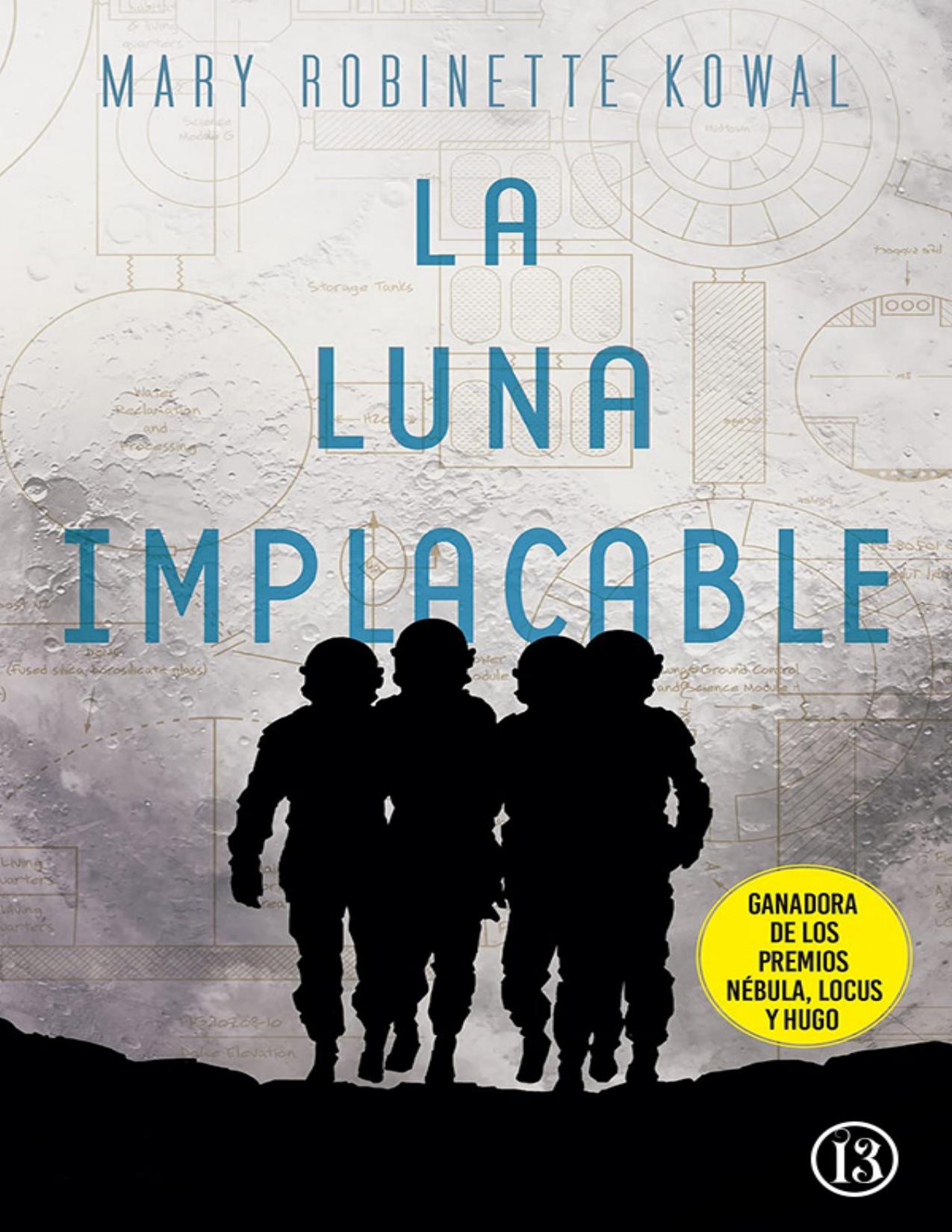 La luna implacable de Mary Robinette Kowal, portada del libro
