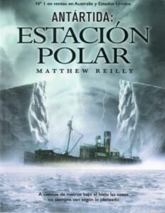 Antártida: Estación Polar by Matthew Reilly, book cover