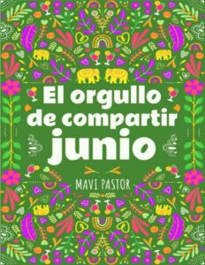 Portada de El orgullo de compartir junio: Relato romántico corto