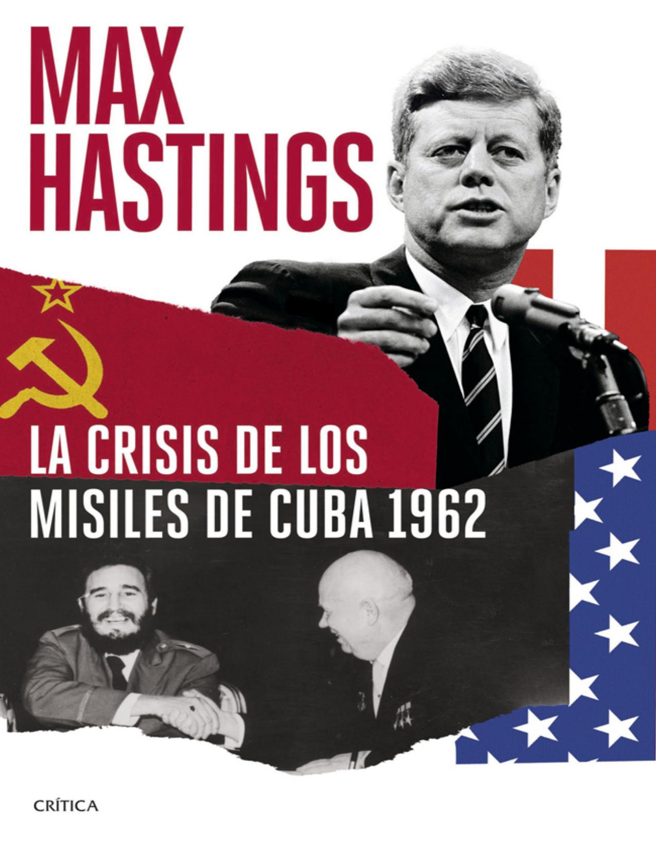 La crisis de los misiles de Cuba 1962 de Max Hastings, portada del libro