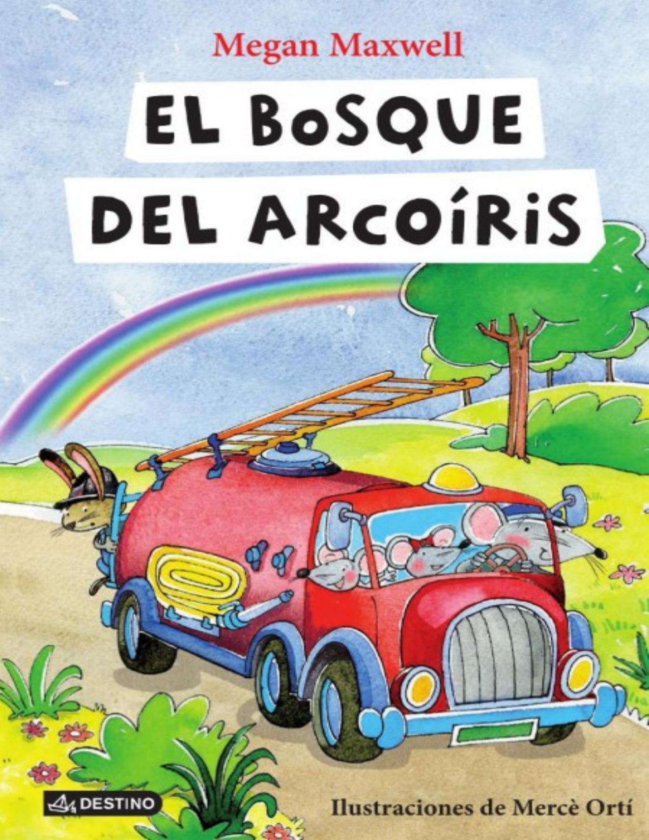 El Bosque Del Arcoíris de Megan Maxwell, portada del libro