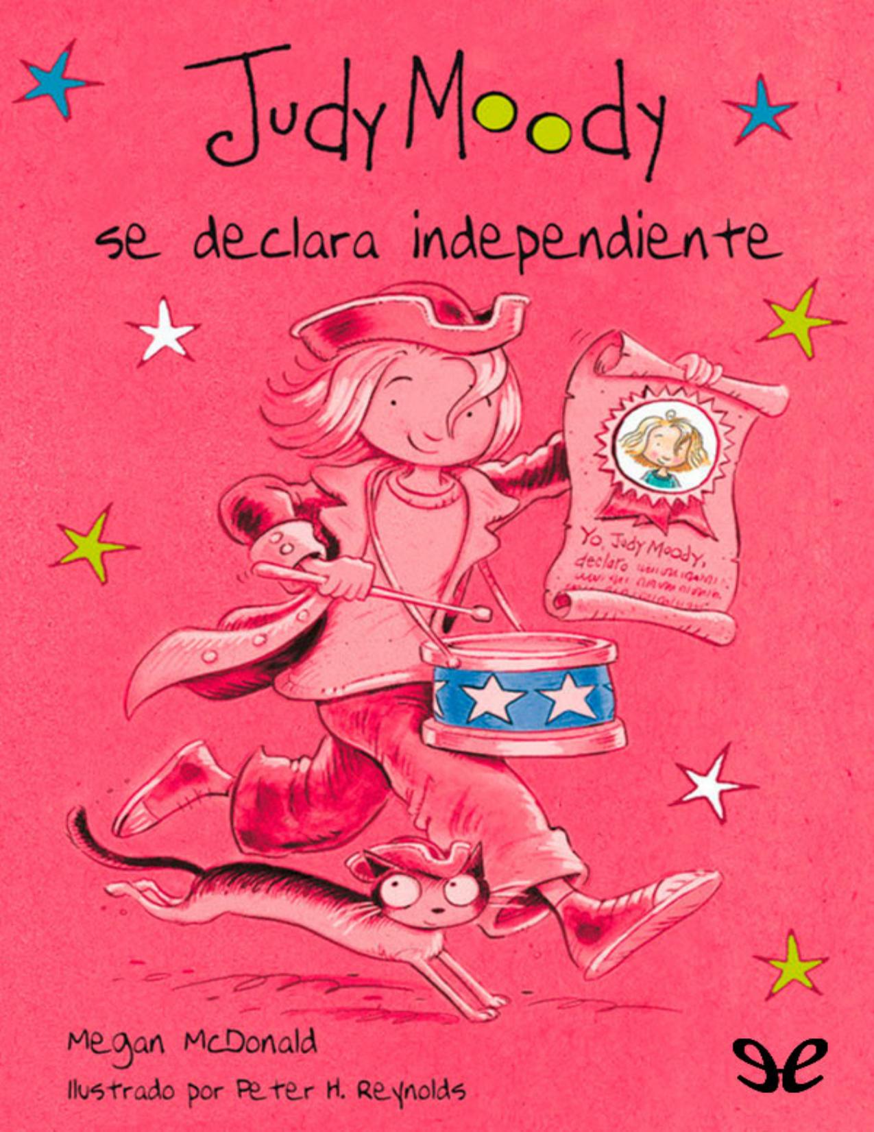 Judy Moody se declara independiente de Megan McDonald, portada del libro