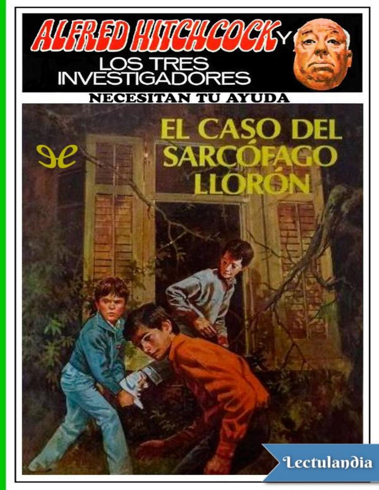 El caso del sarcófago llorón de Megan Stine, portada del libro