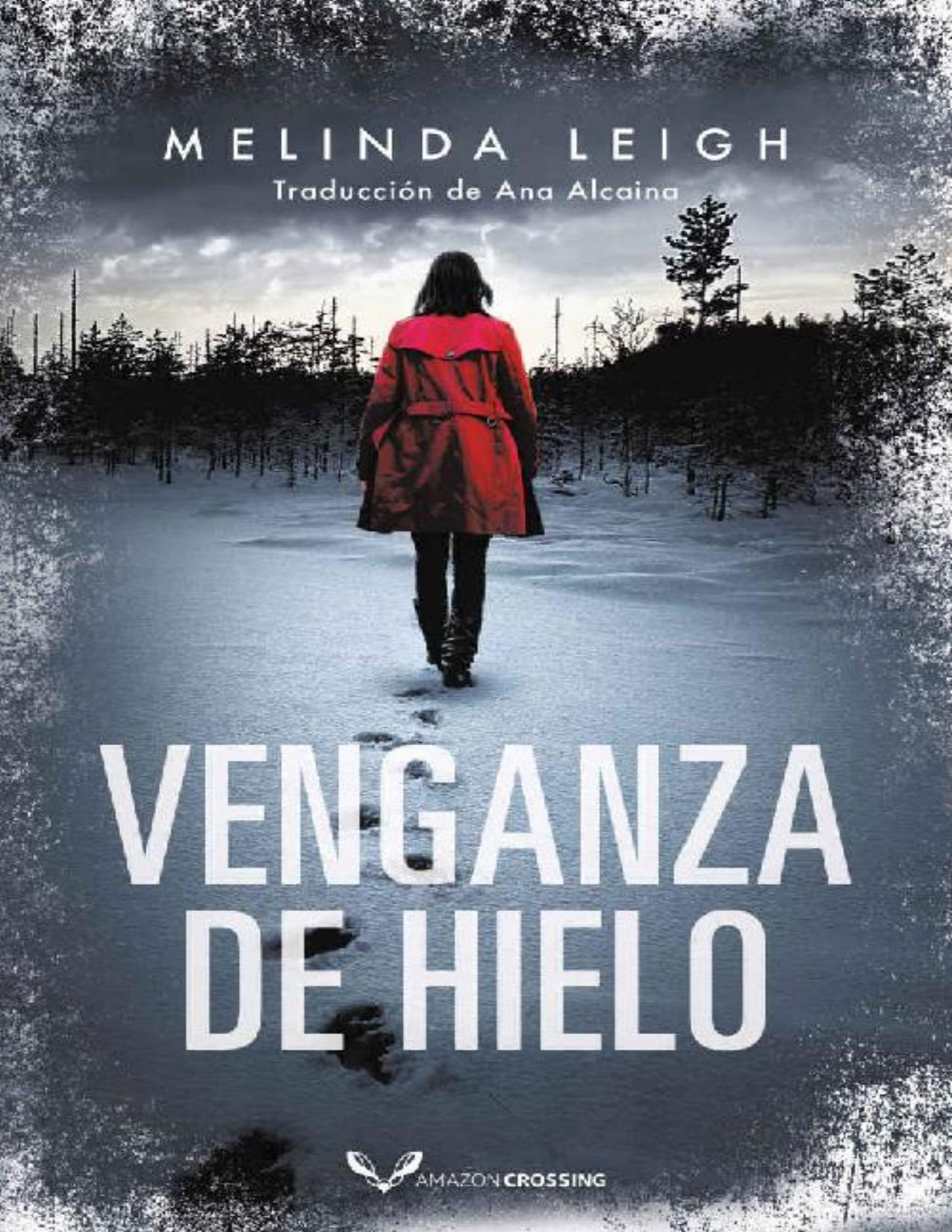 Venganza de hielo de Melinda Leigh, portada del libro