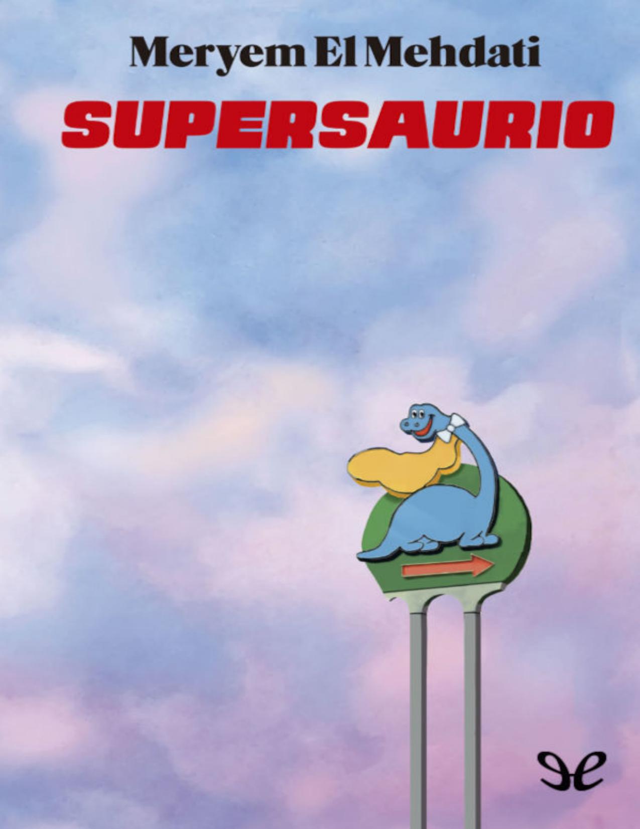 Supersaurio de Meryem El Mehdati, portada del libro