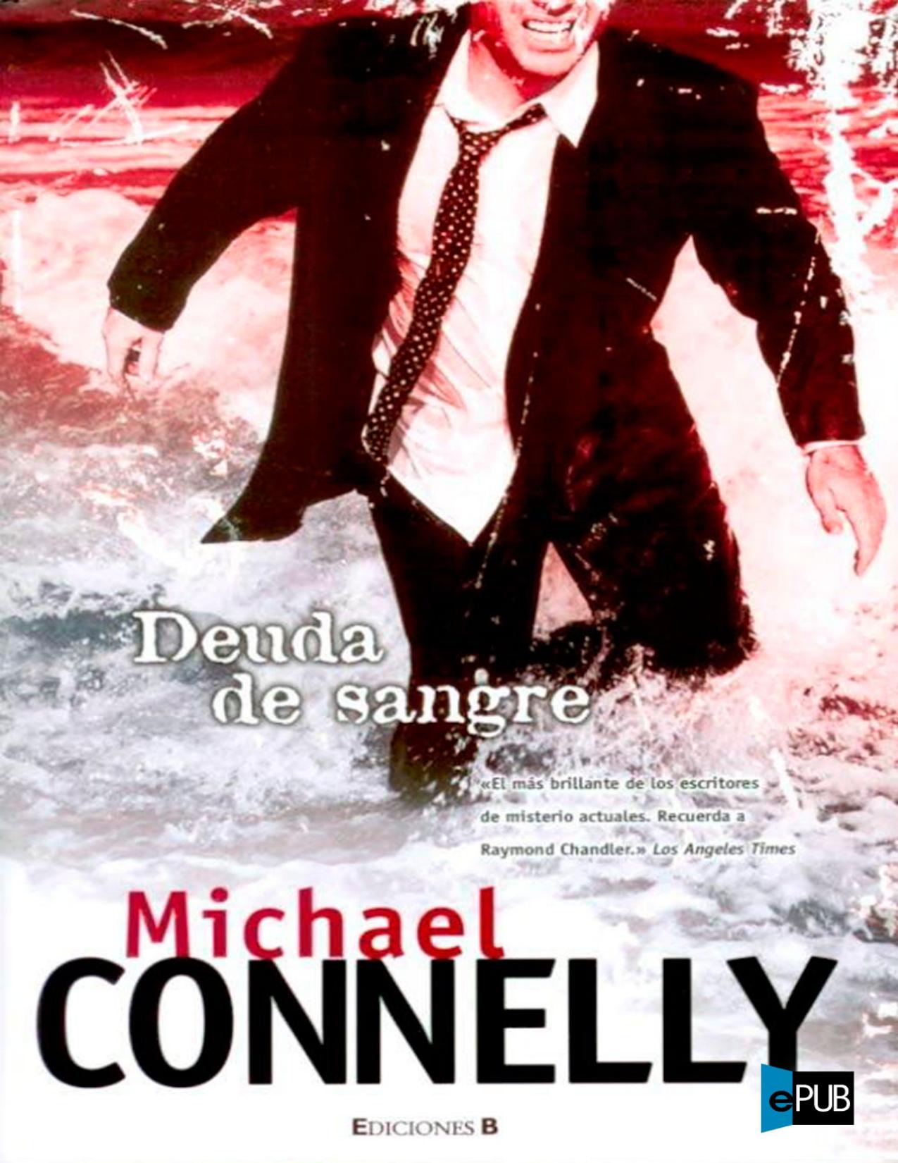 Deuda de sangre de Michael Connelly, portada del libro