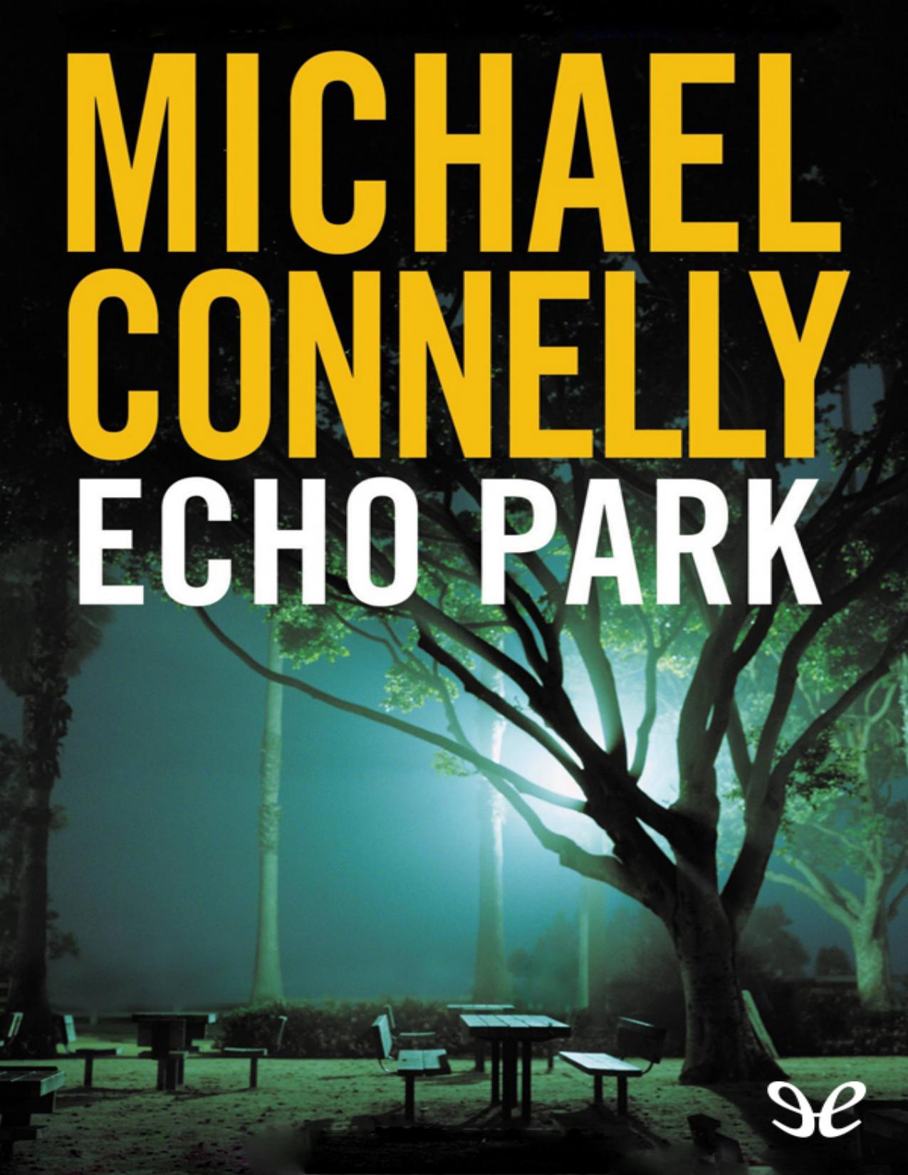 Echo Park de Michael Connelly, portada del libro