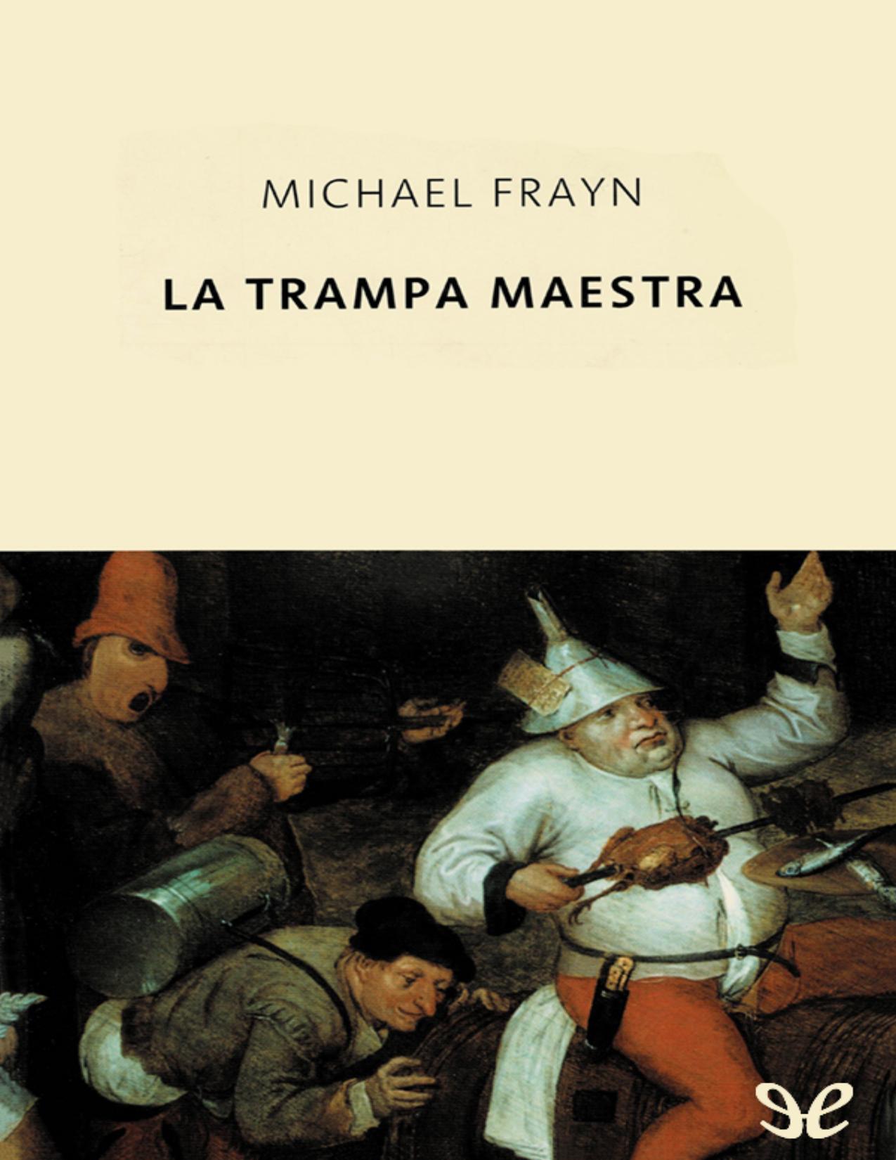 La trampa maestra de Michael Frayn, portada del libro