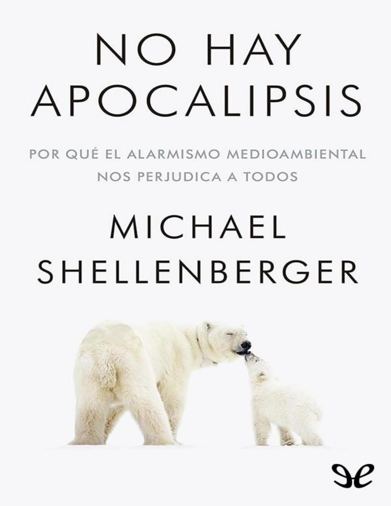 No hay apocalipsis de Michael Shellenberger, portada del libro
