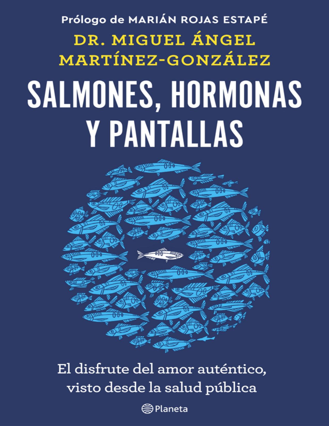 Salmones, hormonas y pantallas de Miguel Angel Martinez-Gonzalez, portada del libro