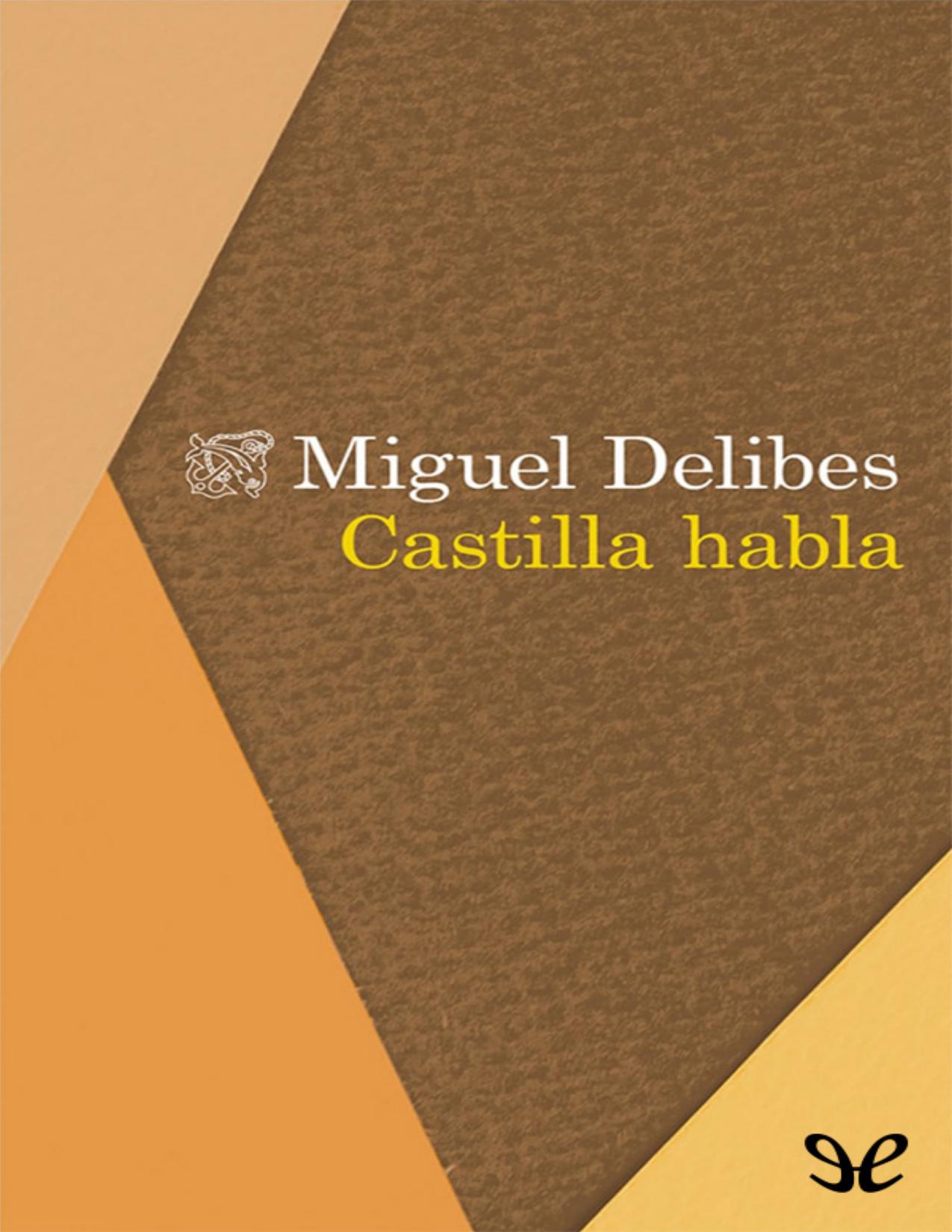 Castilla habla de Miguel Delibes, portada del libro