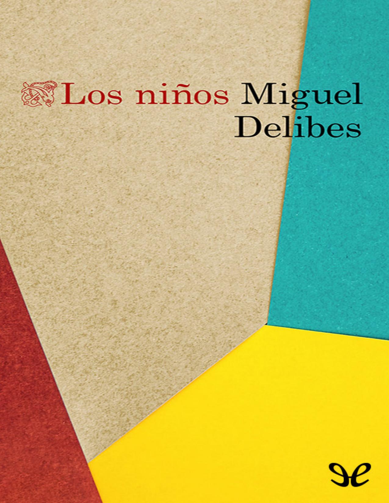 Los niños de Miguel Delibes, portada del libro