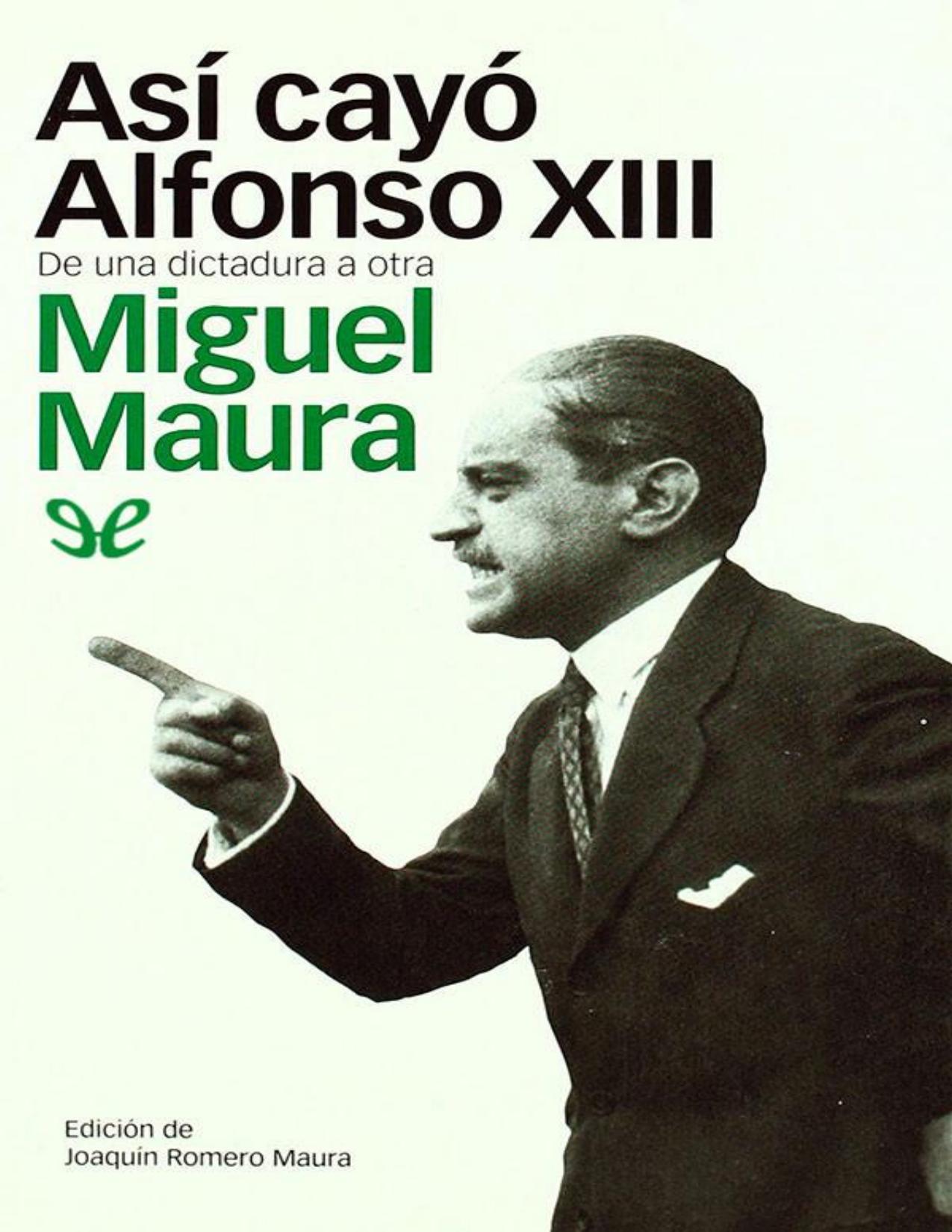 Así cayó Alfonso XIII de Miguel Maura, portada del libro