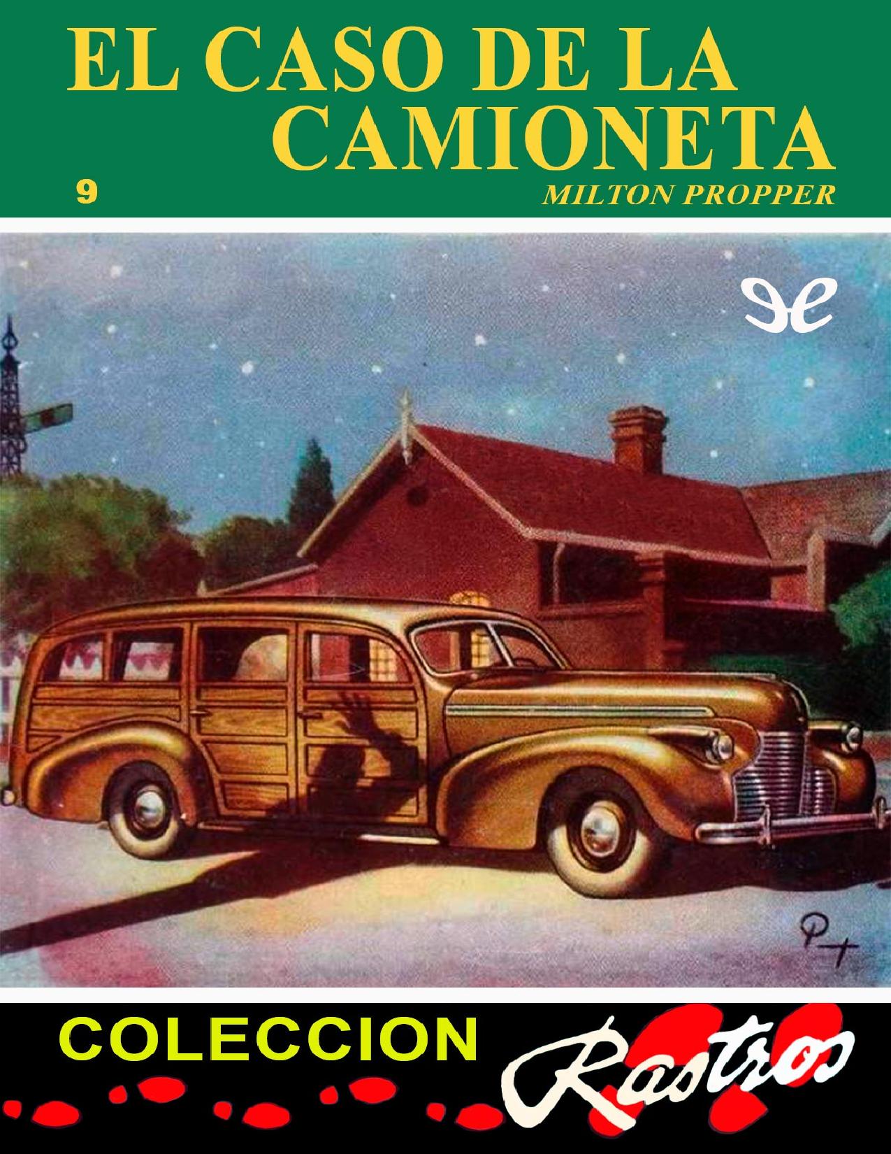 El caso de la camioneta de Milton Propper, portada del libro