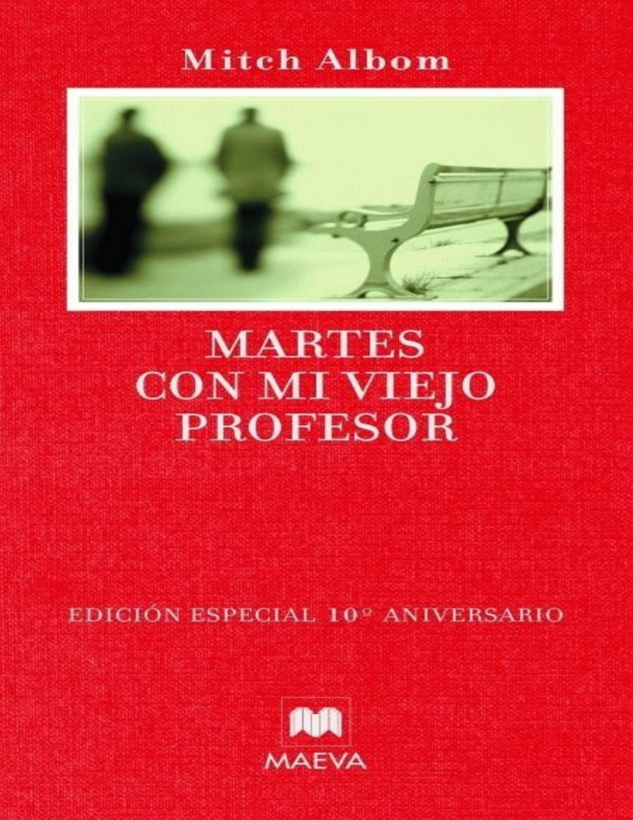 Martes con mi viejo profesor de Mitch Albom, portada del libro
