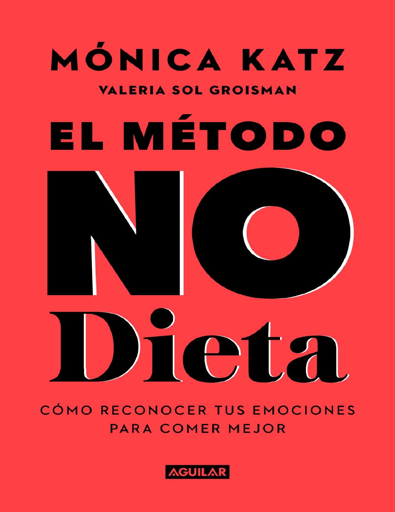 El método No Dieta de Monica Katz, Valeria Sol Groisman, portada del libro