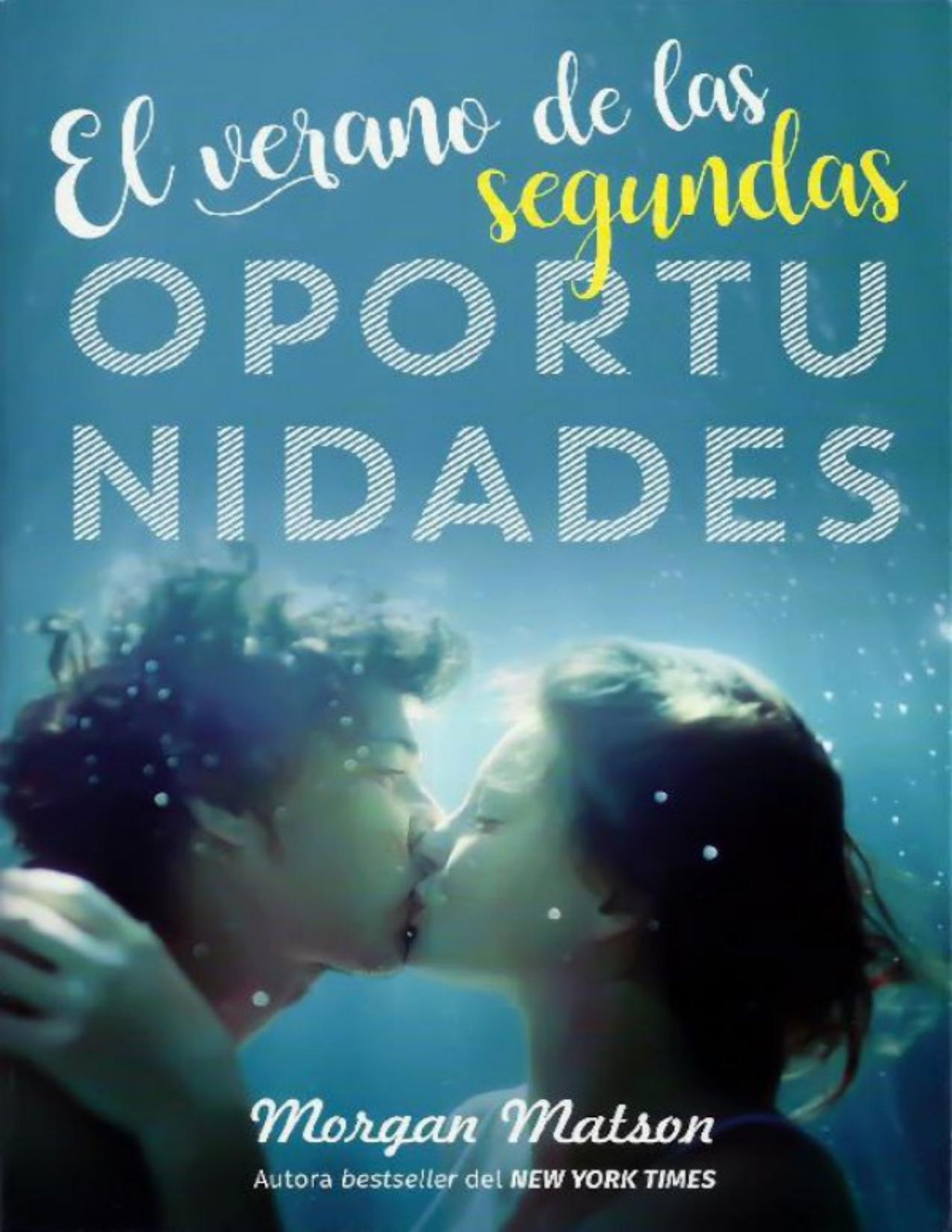 El verano de las segundas oportunidades de Morgan Matson, portada del libro