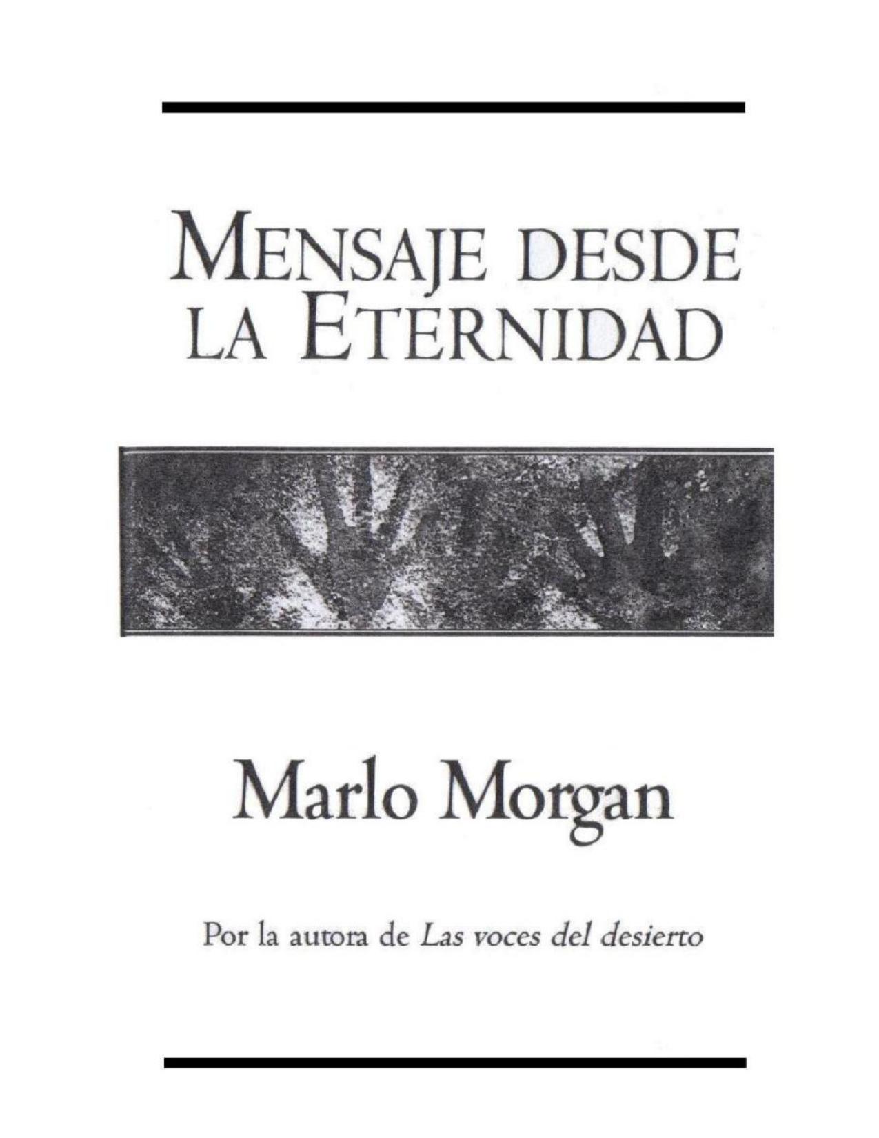 Mensaje desde la eternidad de Marlo Morgan, portada del libro