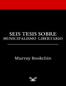 Portada de Seis tesis sobre Municipalismo Libertario