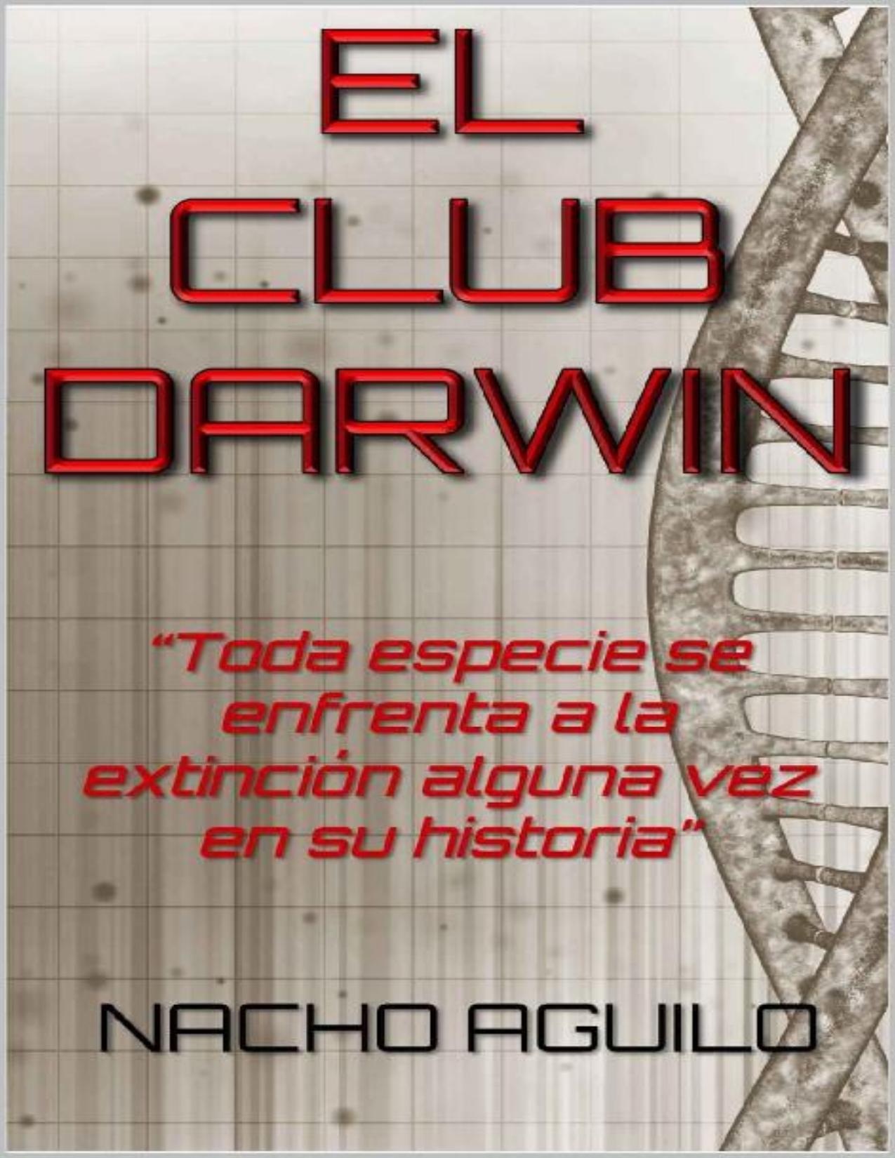 EL CLUB DARWIN de NACHO AGUILO, portada del libro