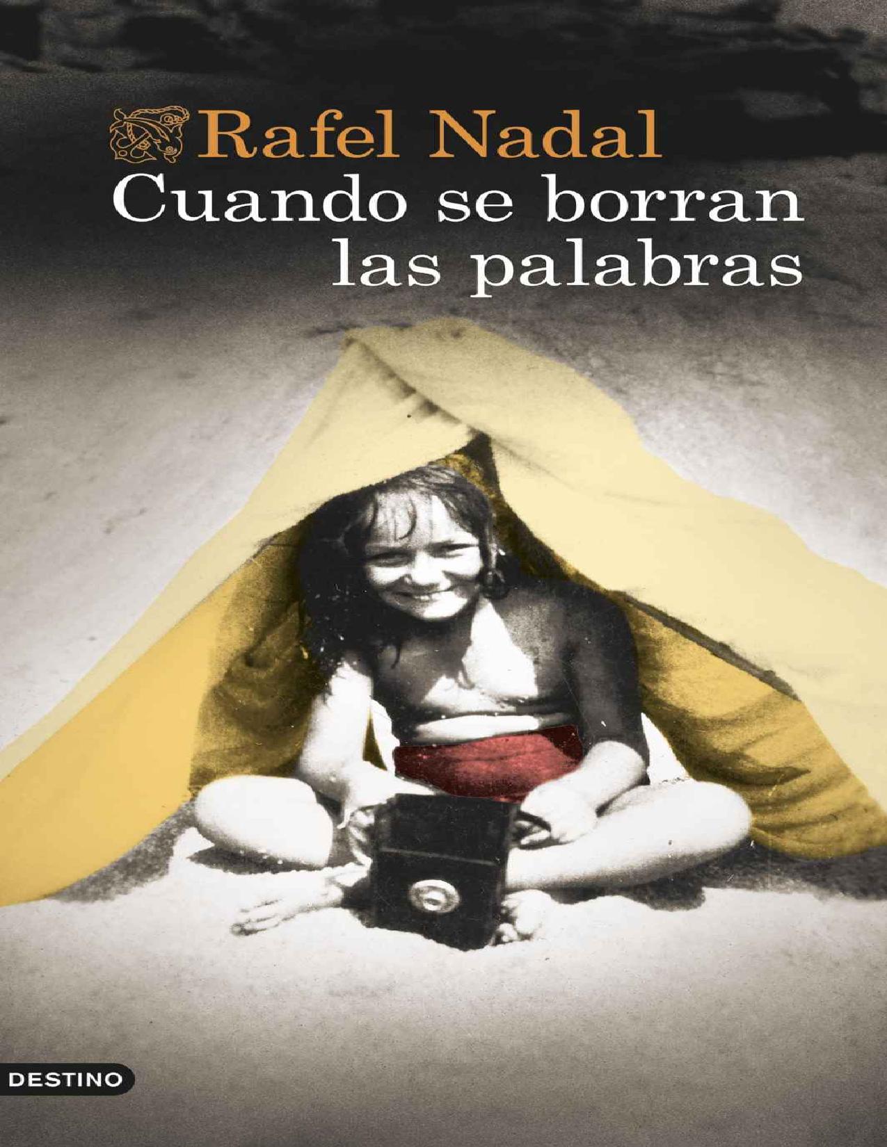 Cuando se borran las palabras (Áncora & Delfín) de Rafel Nadal, portada del libro
