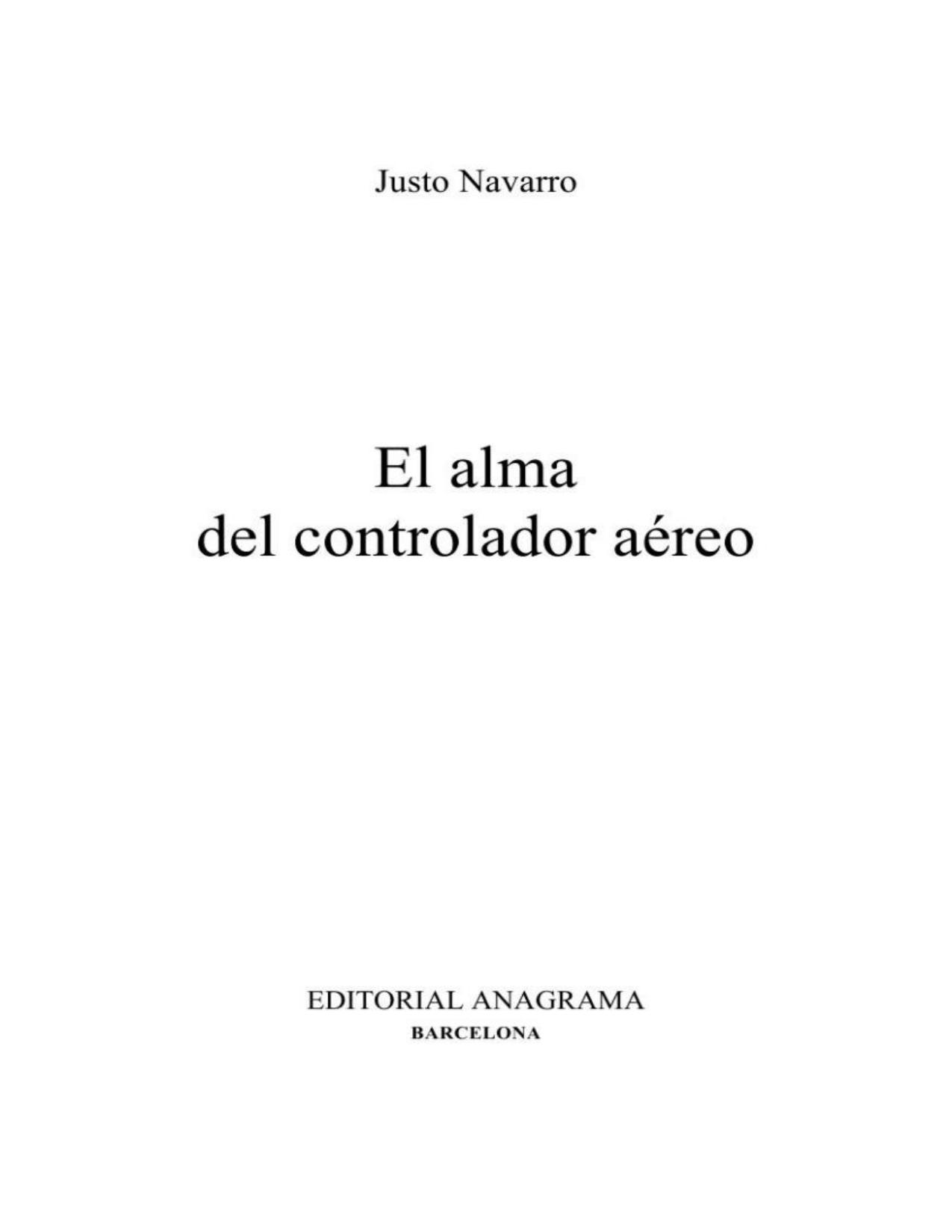 El alma del controlador aereo de Justo Navarro, portada del libro