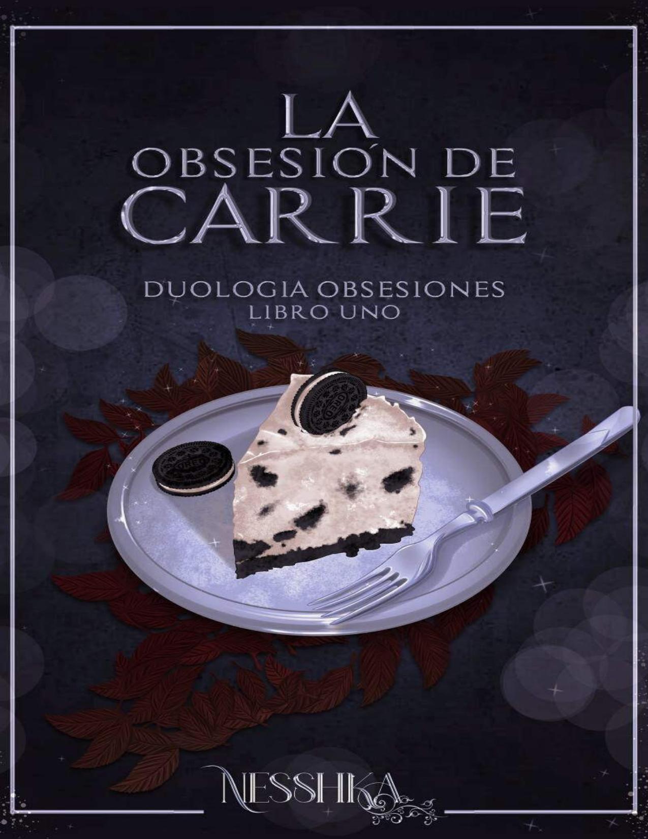 La obsesión de Carrie de Nesshka, portada del libro