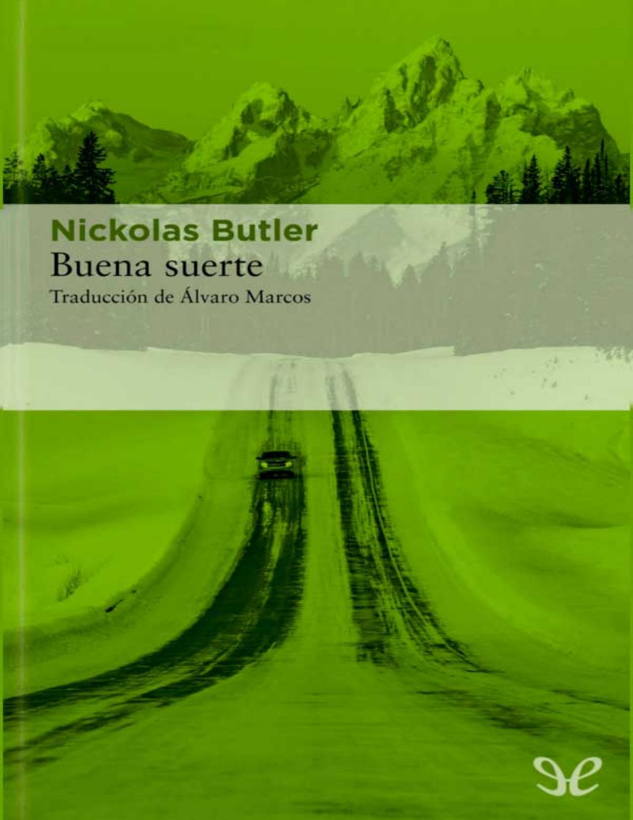 Buena suerte de Nickolas Butler, portada del libro