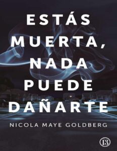 Portada de Estás muerta, nada puede dañarte