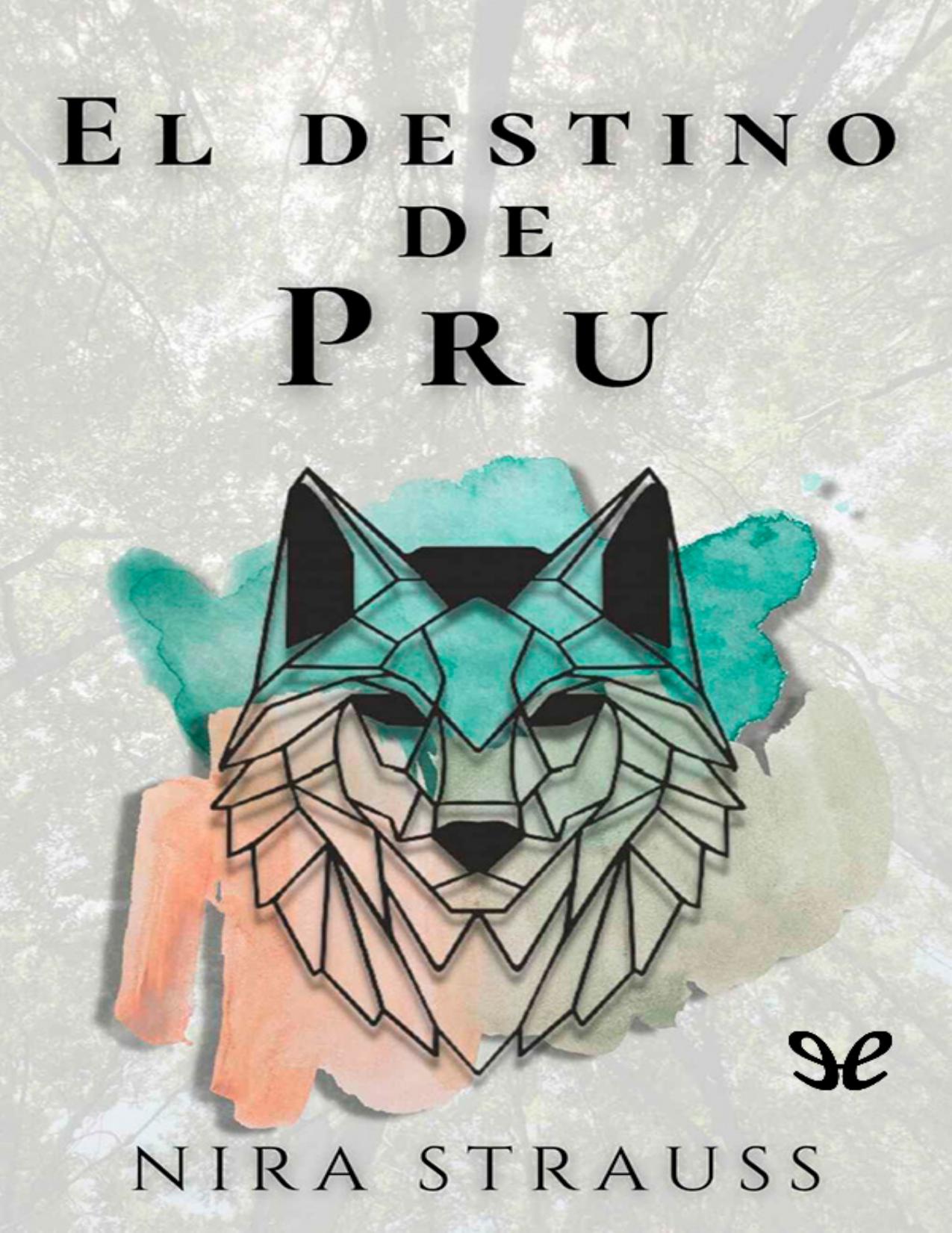 El destino de Pru de Nira Strauss, portada del libro