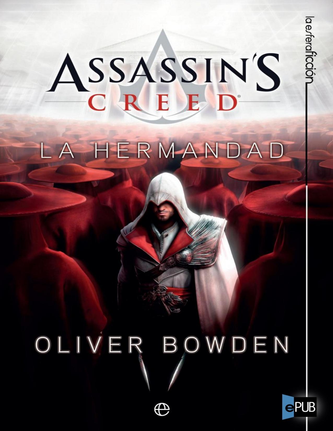 Assassin's Creed. La Hermandad de Oliver Bowden, portada del libro