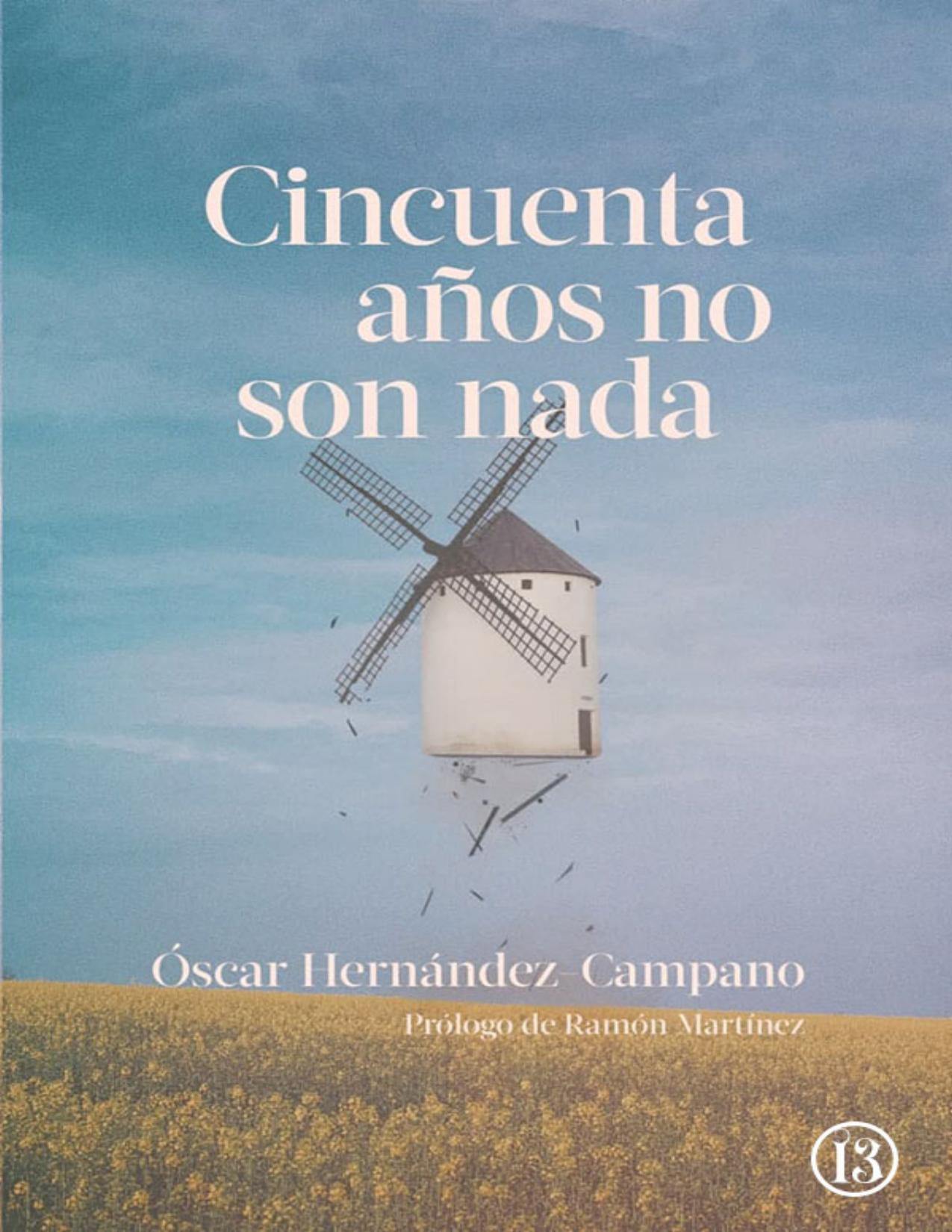Cincuenta años no son nada de Oscar Hernandez Campano, portada del libro