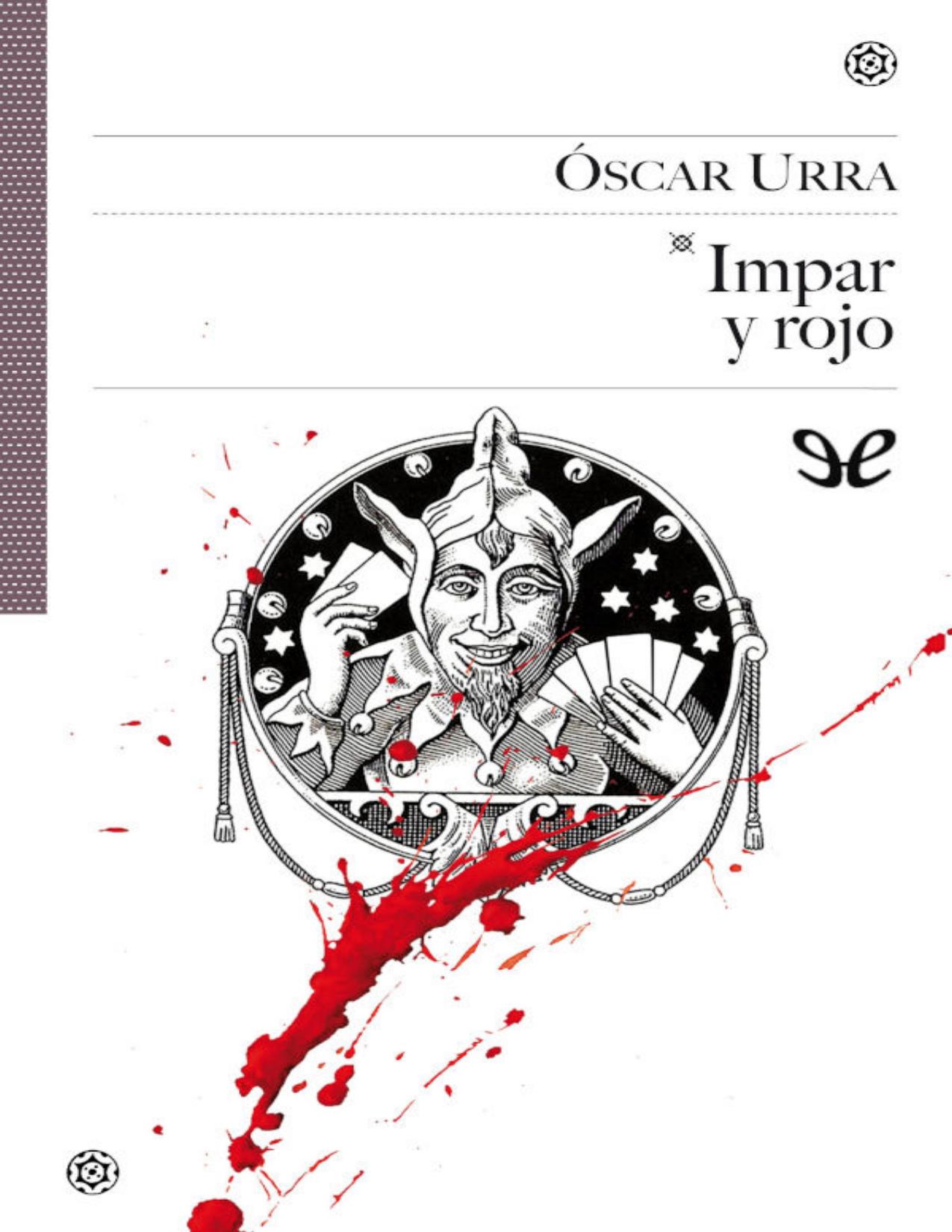 Impar y rojo de Oscar Urra, portada del libro