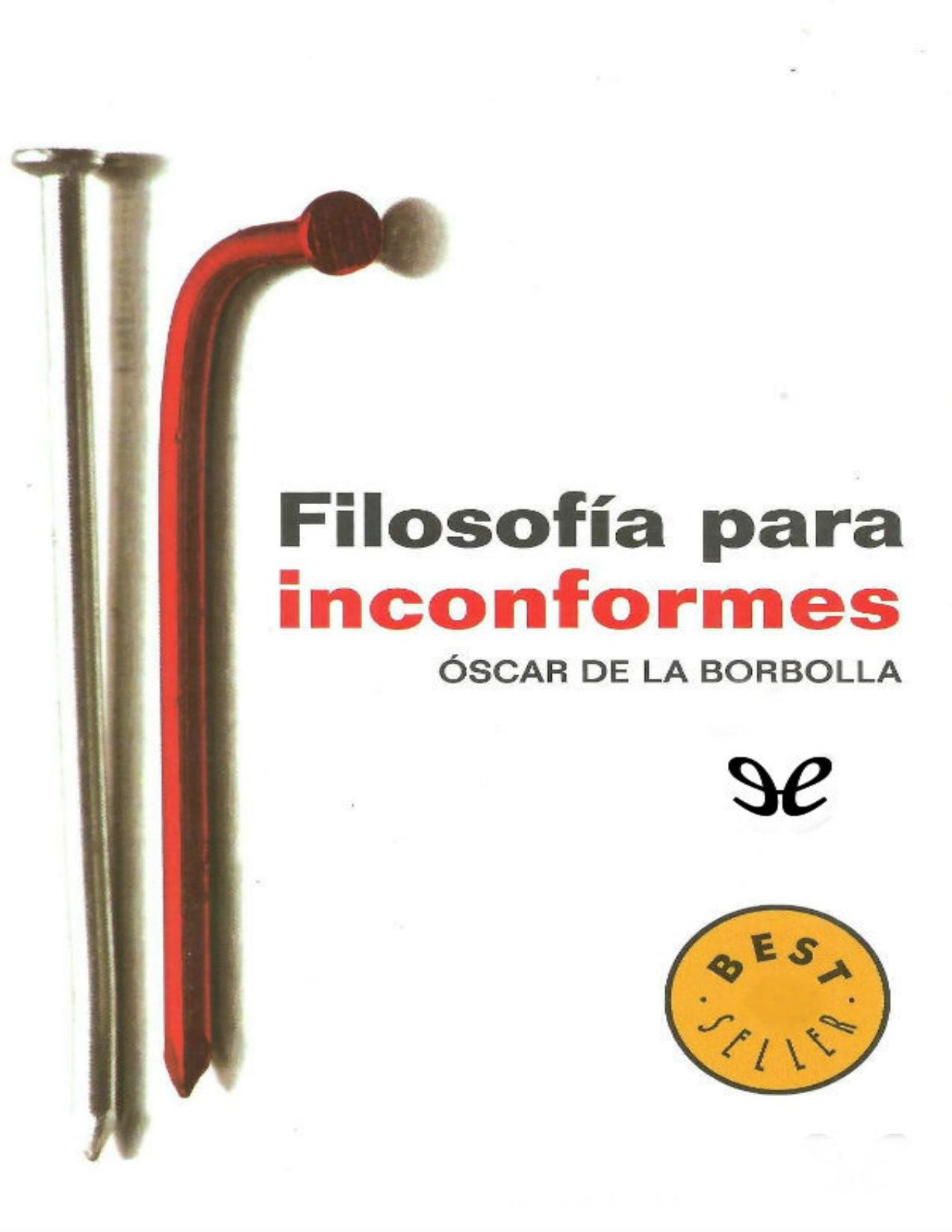 Filosofía para inconformes de Oscar de la Borbolla, portada del libro