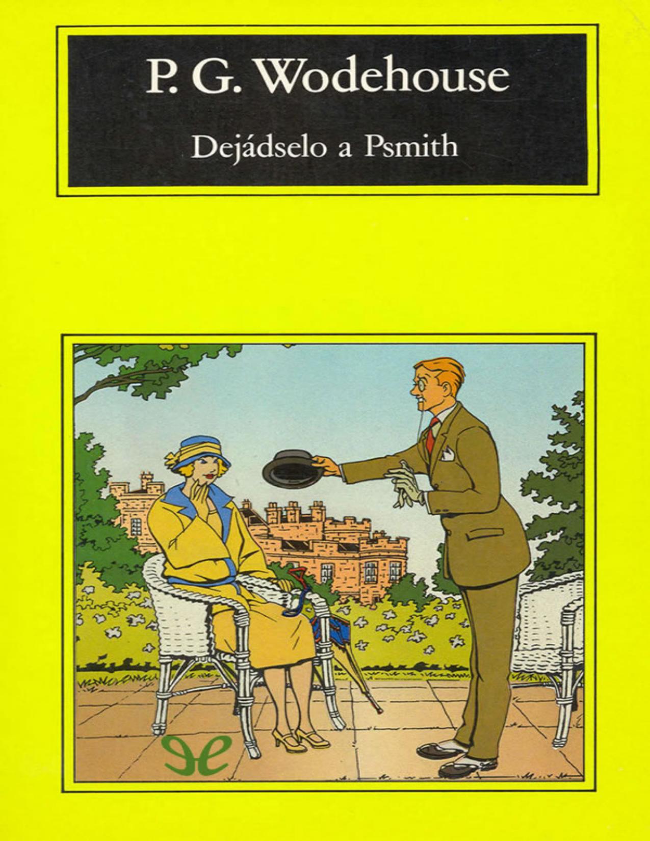 Dejádselo a Psmith de P. G. Wodehouse, portada del libro