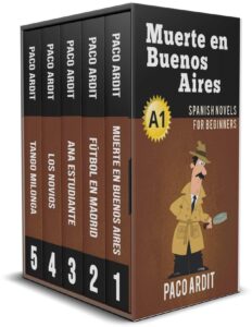 Portada de Spanish Novels: Begginer's Bundle A1 - Five Spanish Short Stories for Beginners in a Single Book (Learn Spanish Boxset #1)